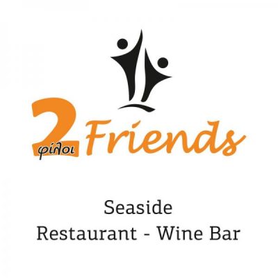 2 FRIENDS SEASIDE DELUXE PREMIUM RESTAURANT – WINE BAR