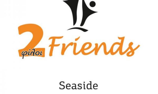 2 FRIENDS SEASIDE DELUXE PREMIUM RESTAURANT – WINE BAR