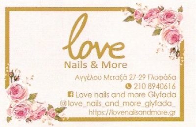 LOVE NAILS AND MORE